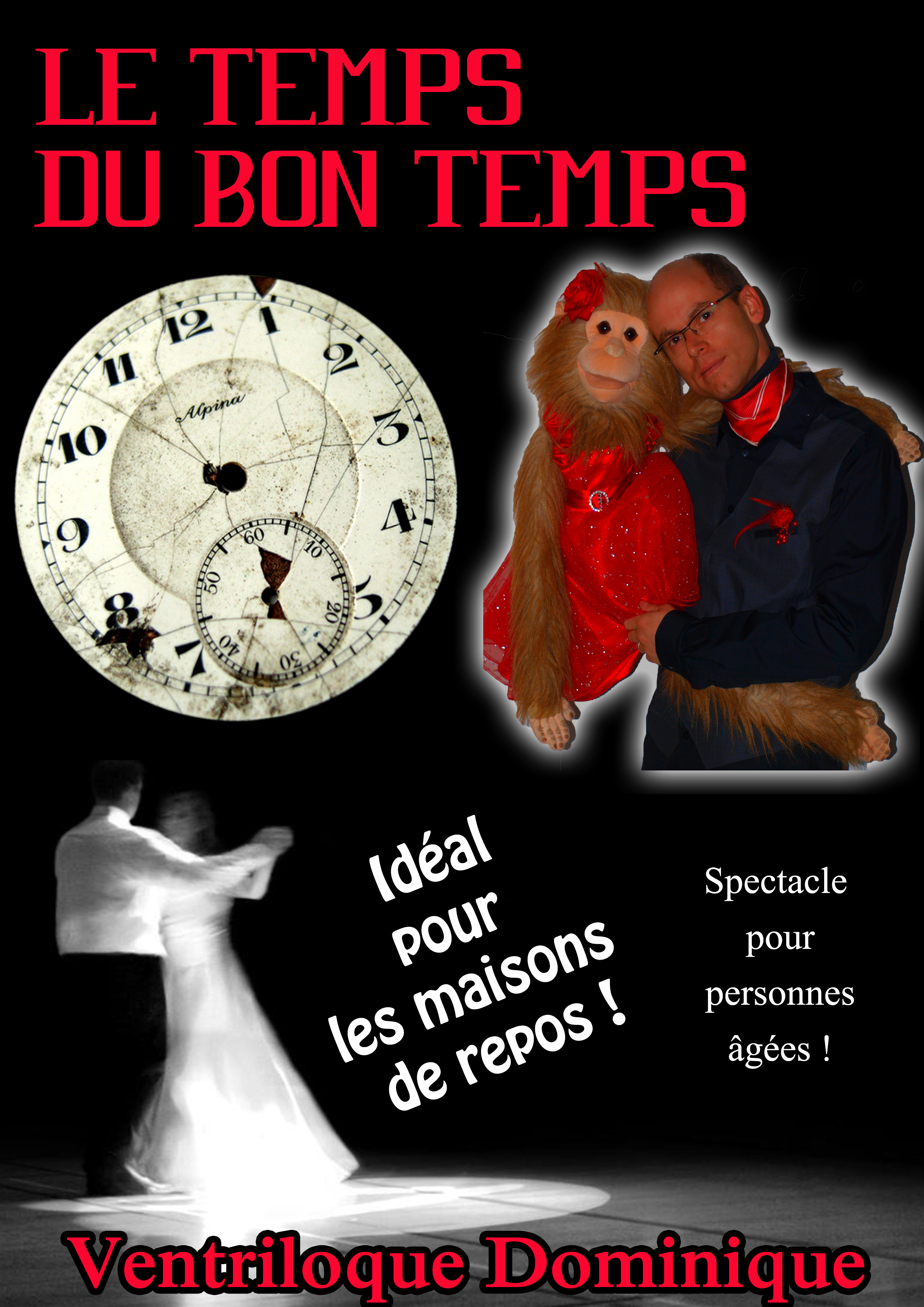 Découvrez le ventriloque Dominique et ses spectacles